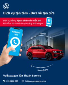 Dịch Vụ Giao Nhận Xe Tận Nơi & Hỗ Trợ Đặt Xe Di Chuyển Miễn Phí tại Volkswagen Tân Thuận