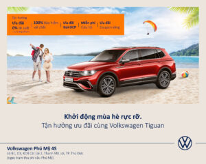 Ưu đãi mùa Hè cùng Volkswagen Phú Mỹ
