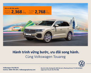 Chương trình ưu đãi tháng 7 “ Hành trình vững bước, ưu đãi song hành” - VW Phú Mỹ