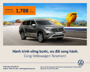 Chương trình ưu đãi tháng 7 “ Hành trình vững bước, ưu đãi song hành” - VW Phú Mỹ